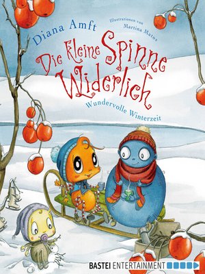 cover image of Die kleine Spinne Widerlich--Wundervolle Winterzeit
